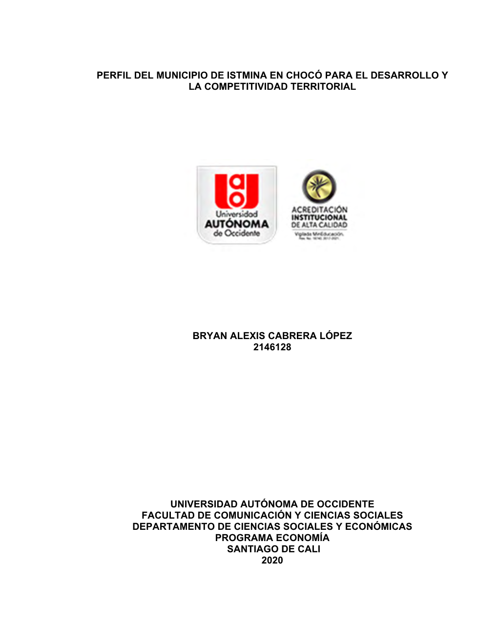 Perfil Del Municipio De Istmina En Chocó Para El Desarrollo Y La Competitividad Territorial