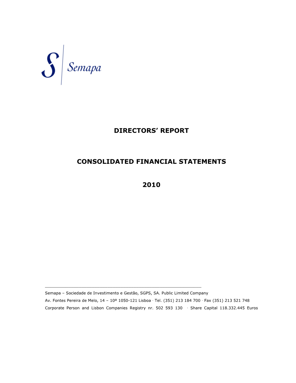 Directors' Report Consolidated Financial Statements 2010