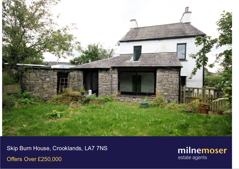 Skip Burn House, Crooklands, LA7 7NS Offers Over £250,000