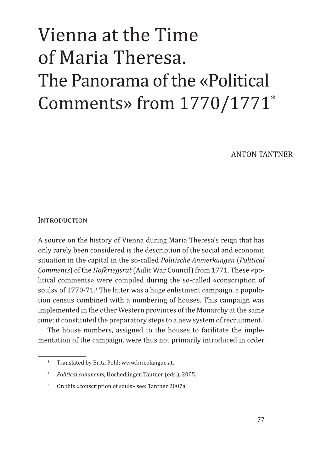 Vienna at the Time of Maria Theresa. the Panorama of the «Political Comments» from 1770/1771*