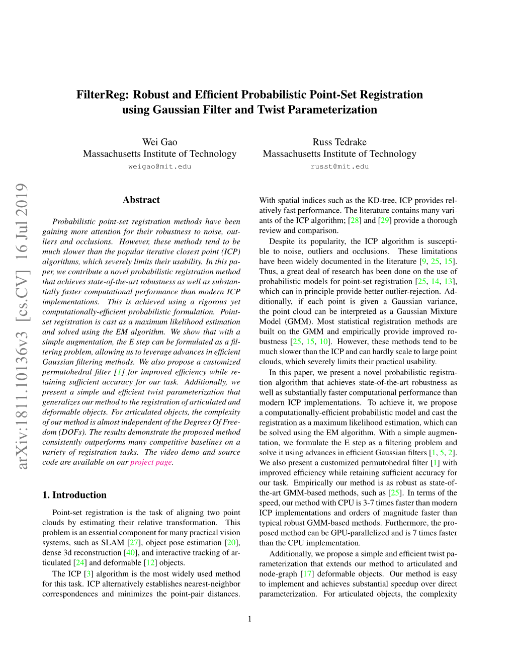 Arxiv:1811.10136V3 [Cs.CV] 16 Jul 2019 Improved Efﬁciency While Retaining Sufﬁcient Accuracy for Our Task