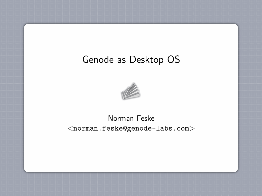 Genode As Desktop OS