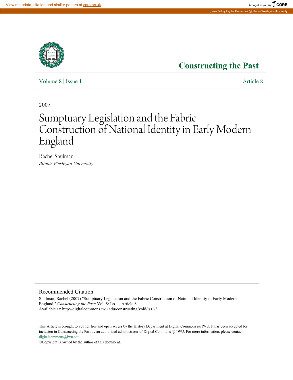 Sumptuary Legislation and the Fabric Construction of National Identity in Early Modern England Rachel Shulman Illinois Wesleyan University