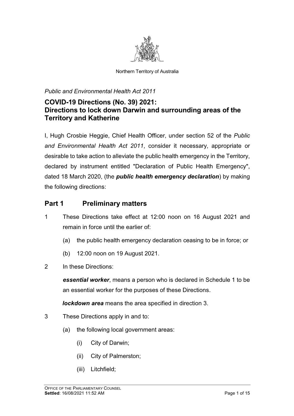 COVID-19 Directions (No. 39) 2021: Directions to Lock Down Darwin and Surrounding Areas of the Territory and Katherine