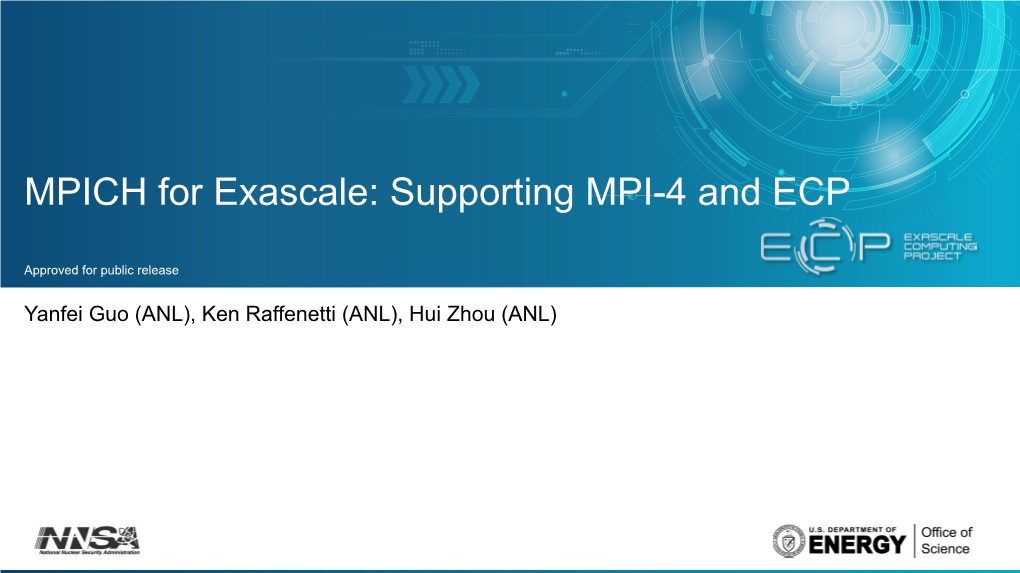 MPICH for Exascale: Supporting MPI-4 and ECP
