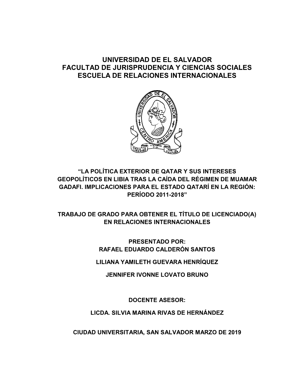 Universidad De El Salvador Facultad De Jurisprudencia Y Ciencias Sociales Escuela De Relaciones Internacionales