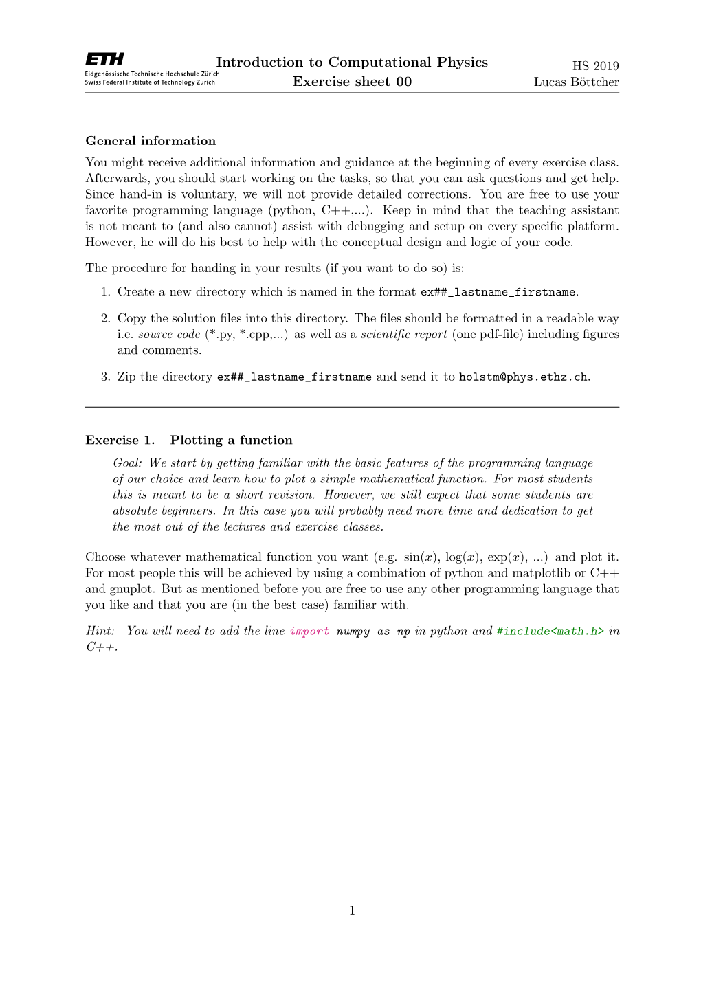 Introduction to Computational Physics Exercise Sheet 00