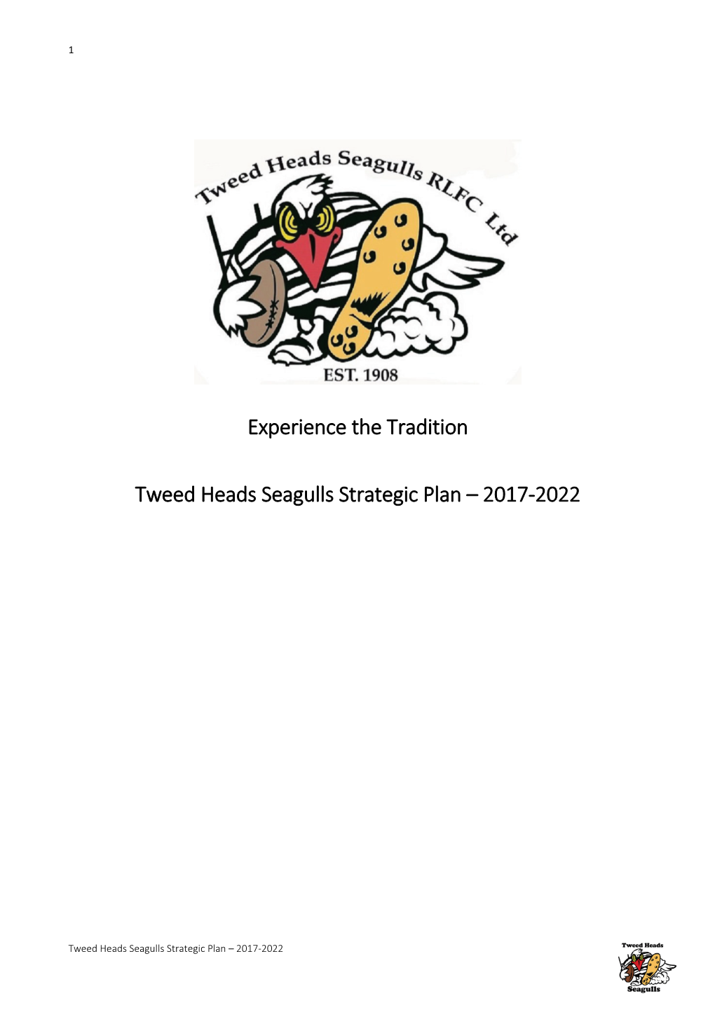 Experience the Tradition Tweed Heads Seagulls Strategic Plan