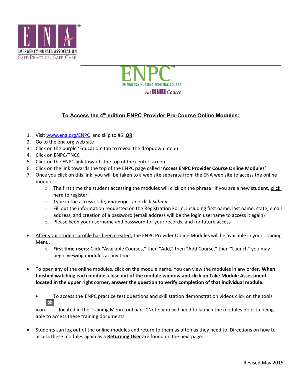 To Access the 4Th Edition ENPC Provider Pre-Course Online Modules