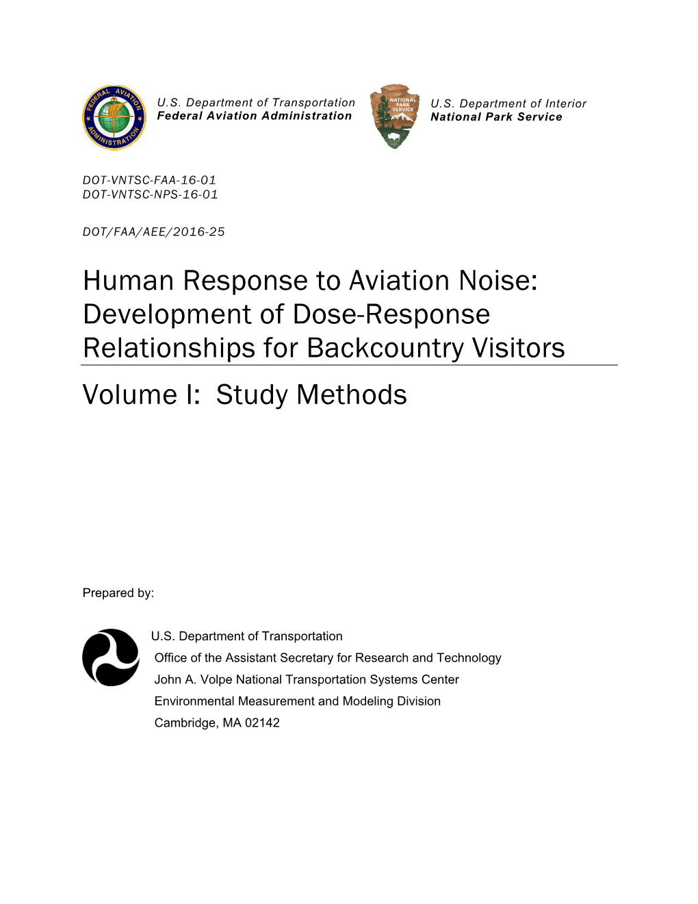Human Response to Aviation Noise: Development of Dose-Response Relationships for Backcountry Visitors Volume I: Study Methods