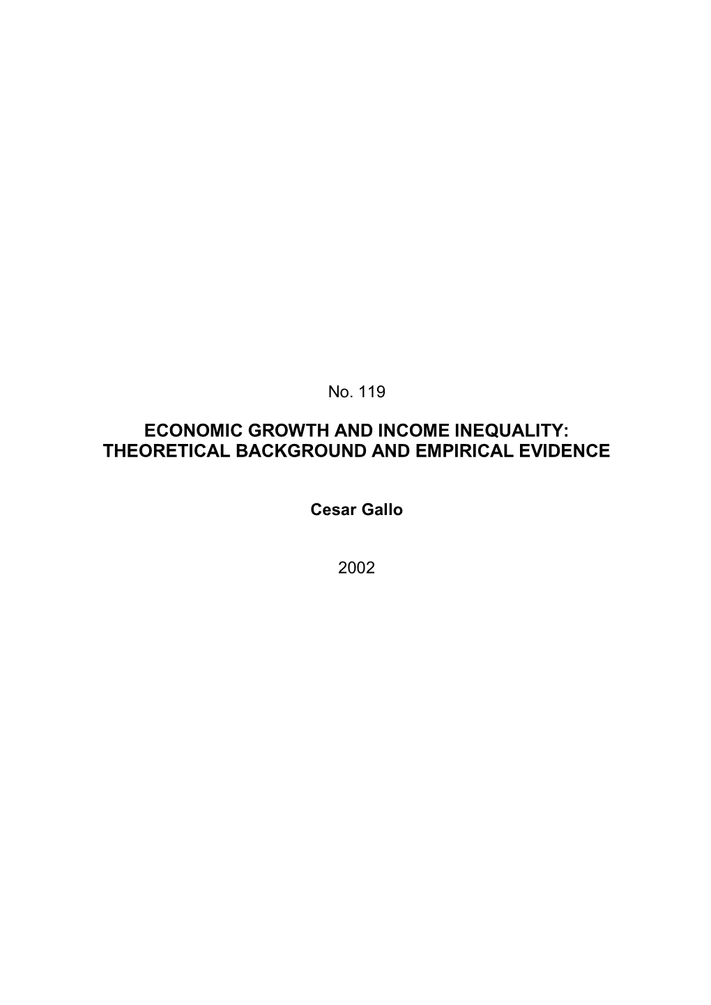 Economic Growth and Income Inequality: Theoretical Background and Empirical Evidence