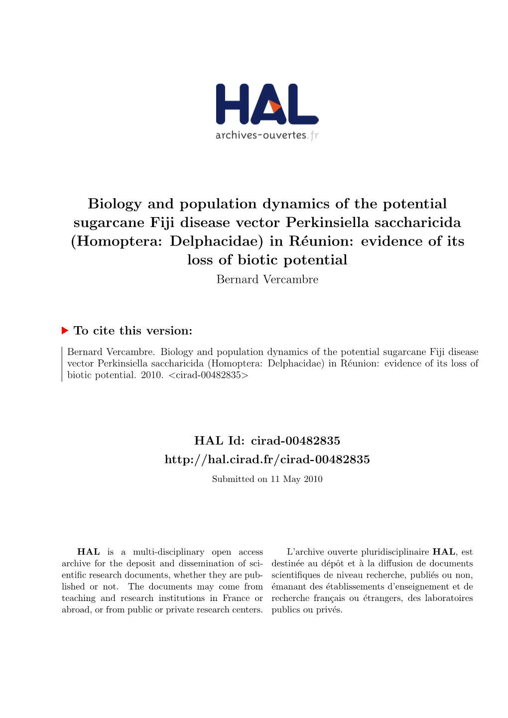 Biology and Population Dynamics of the Potential Sugarcane Fiji