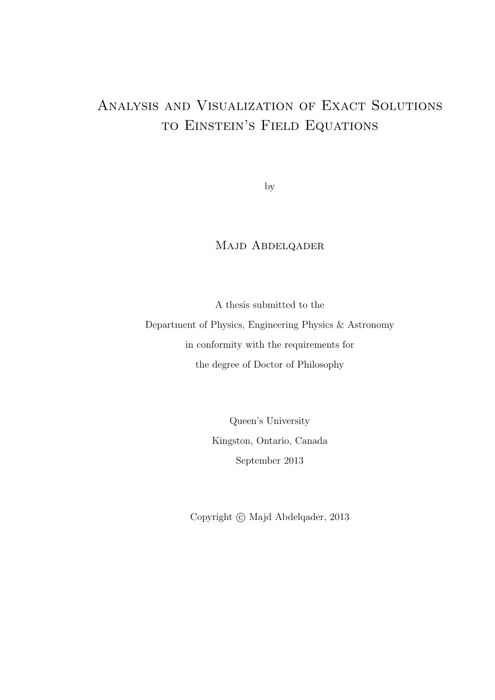 Analysis and Visualization of Exact Solutions to Einstein's Field Equations