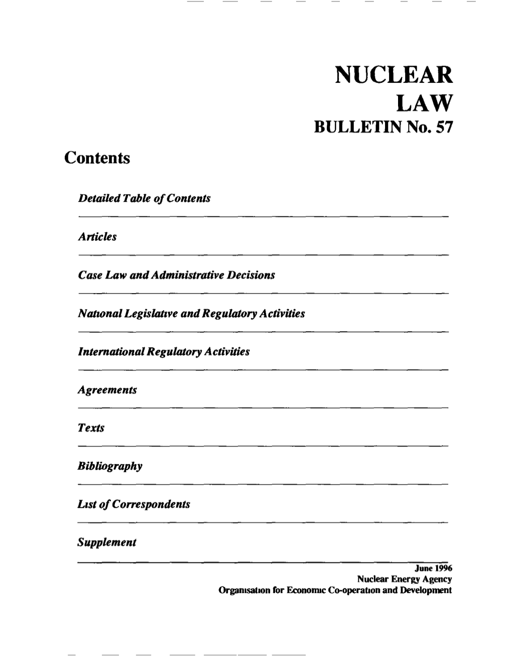 NUCLEAR LAW BULLETIN No. 57 Contents