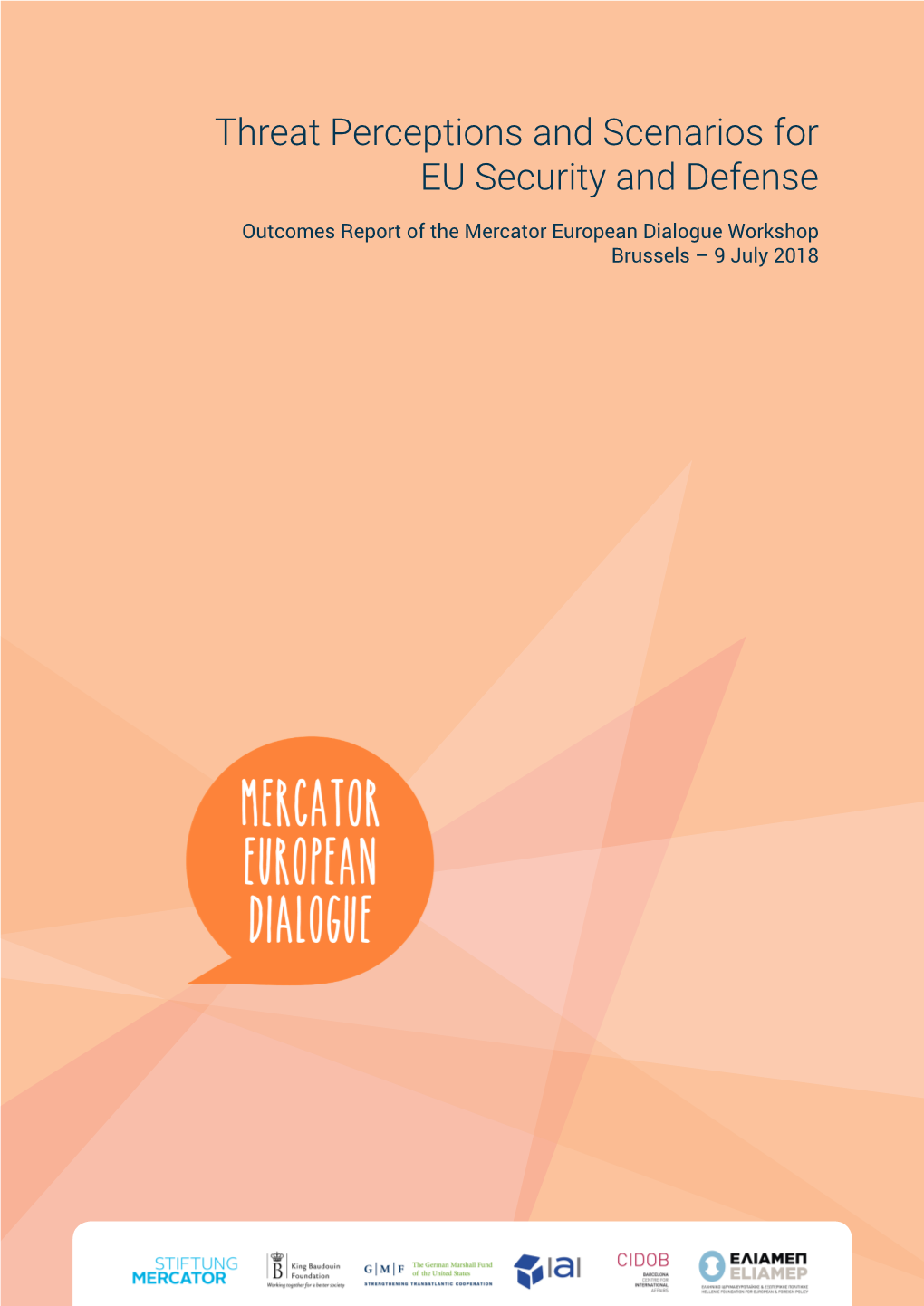 Threat Perceptions and Scenarios for EU Security and Defense