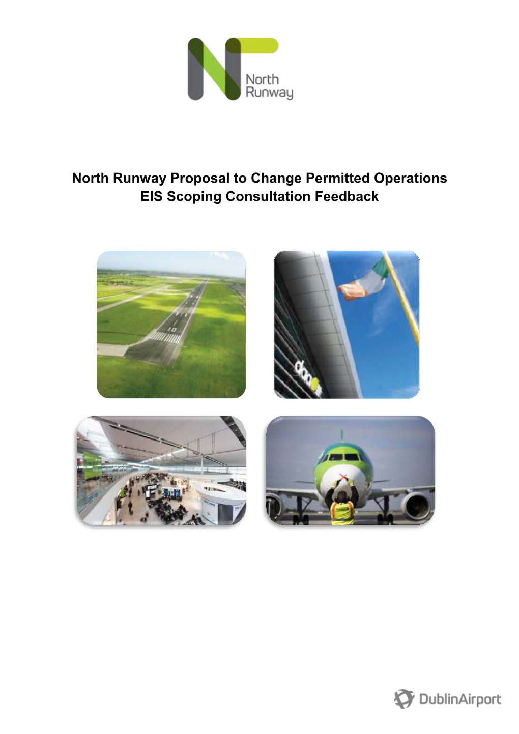 North Runway Proposal to Change Permitted Operations EIS Scoping Consultation Feedback