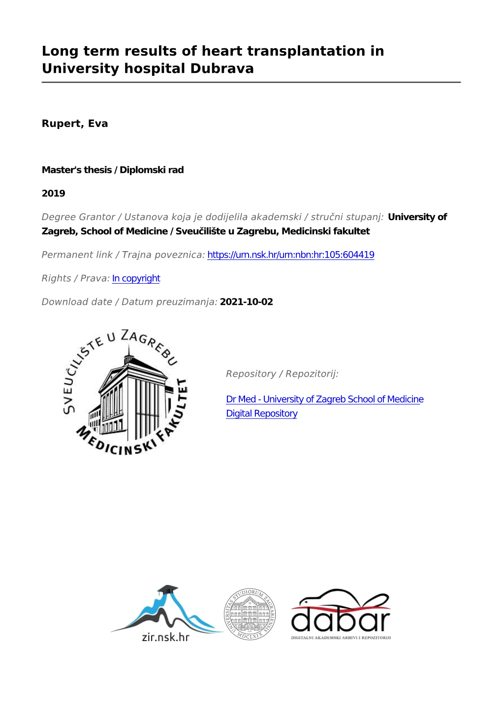 Long Term Results of Heart Transplantation in University Hospital Dubrava