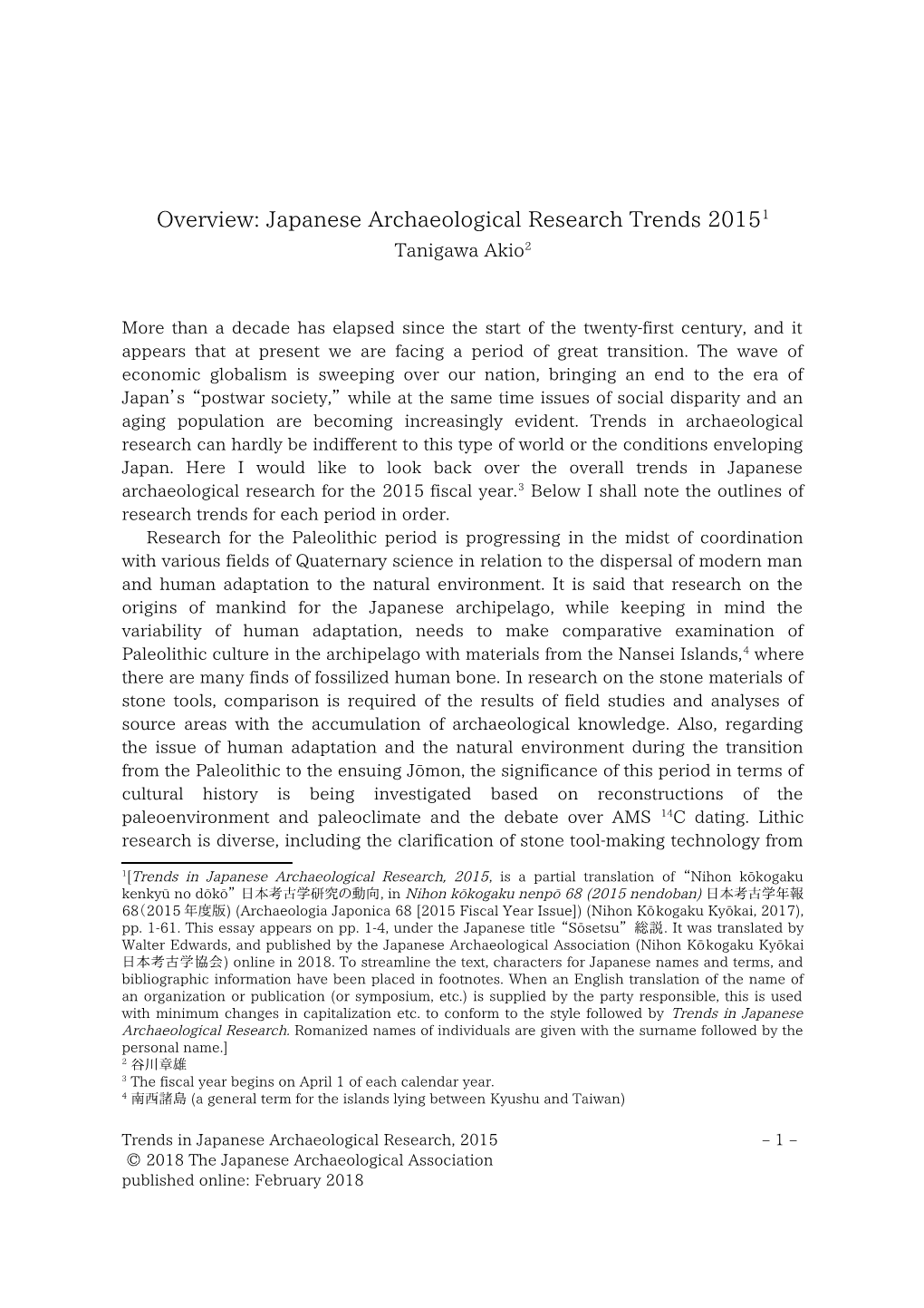 Overview: Japanese Archaeological Research Trends 20151 Tanigawa Akio2