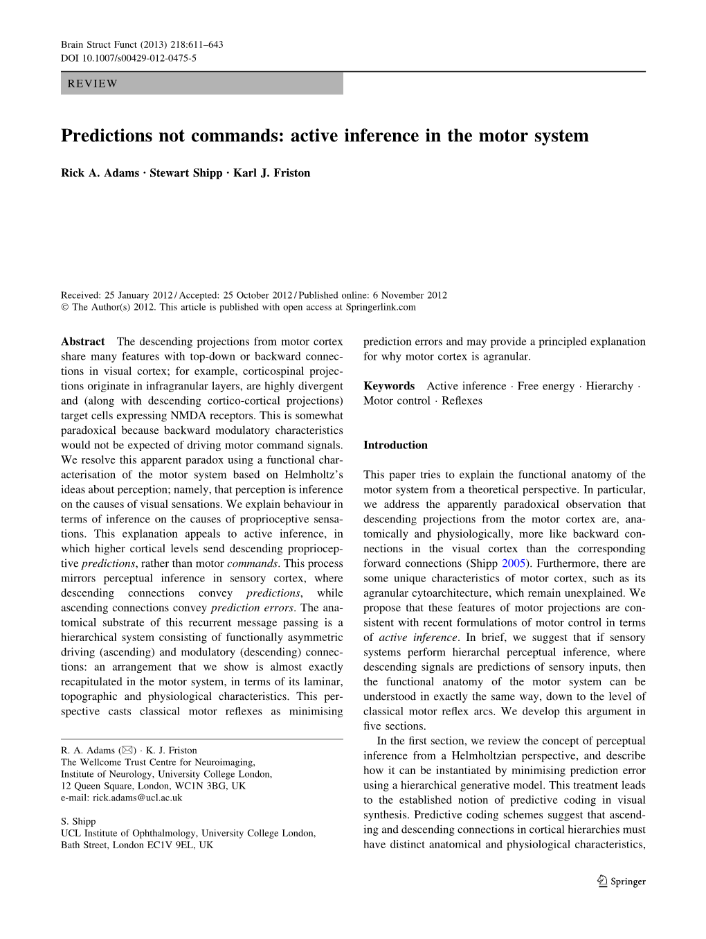 Predictions Not Commands: Active Inference in the Motor System