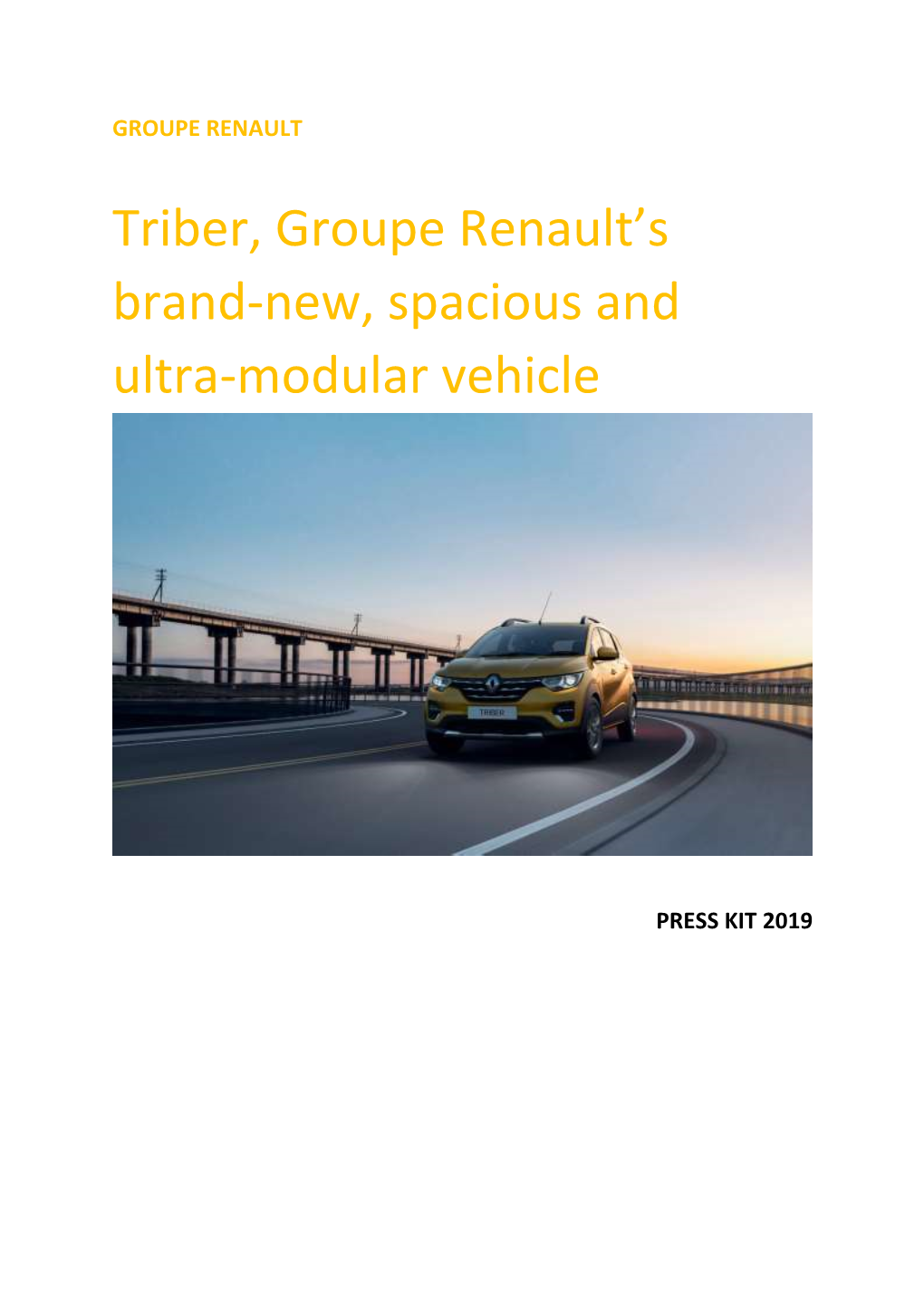 Triber, Groupe Renault's Brand-New, Spacious and Ultra-Modular Vehicle
