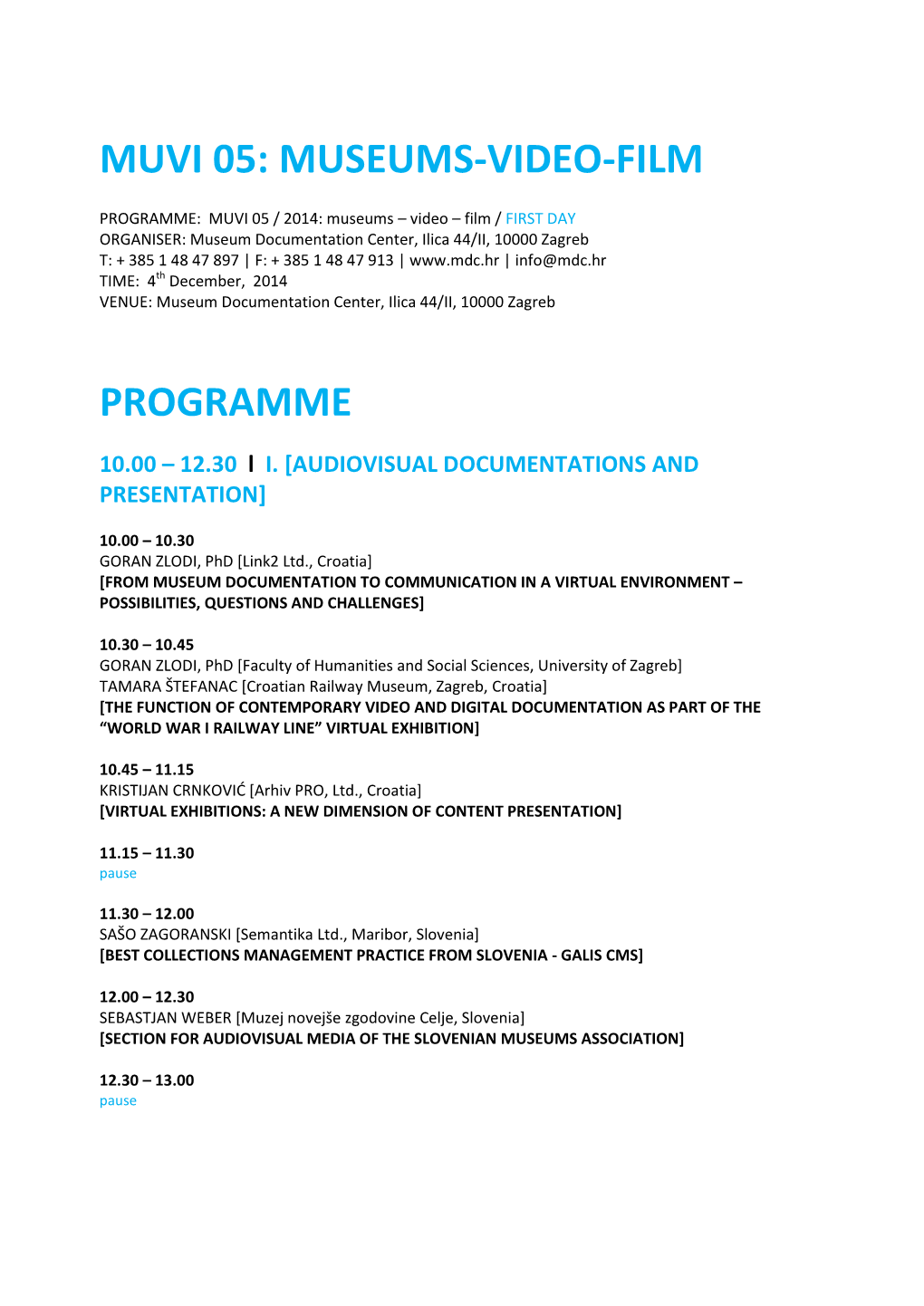 Muvi 05: Museums-Video-Film Programme