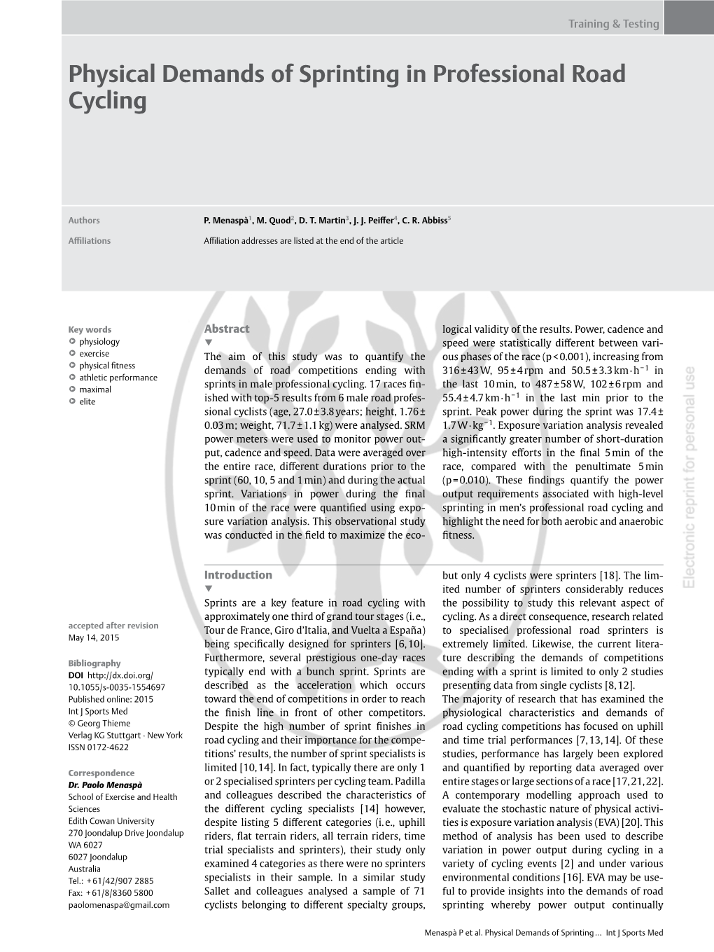 Physical Demands of Sprinting in Professional Road Cycling