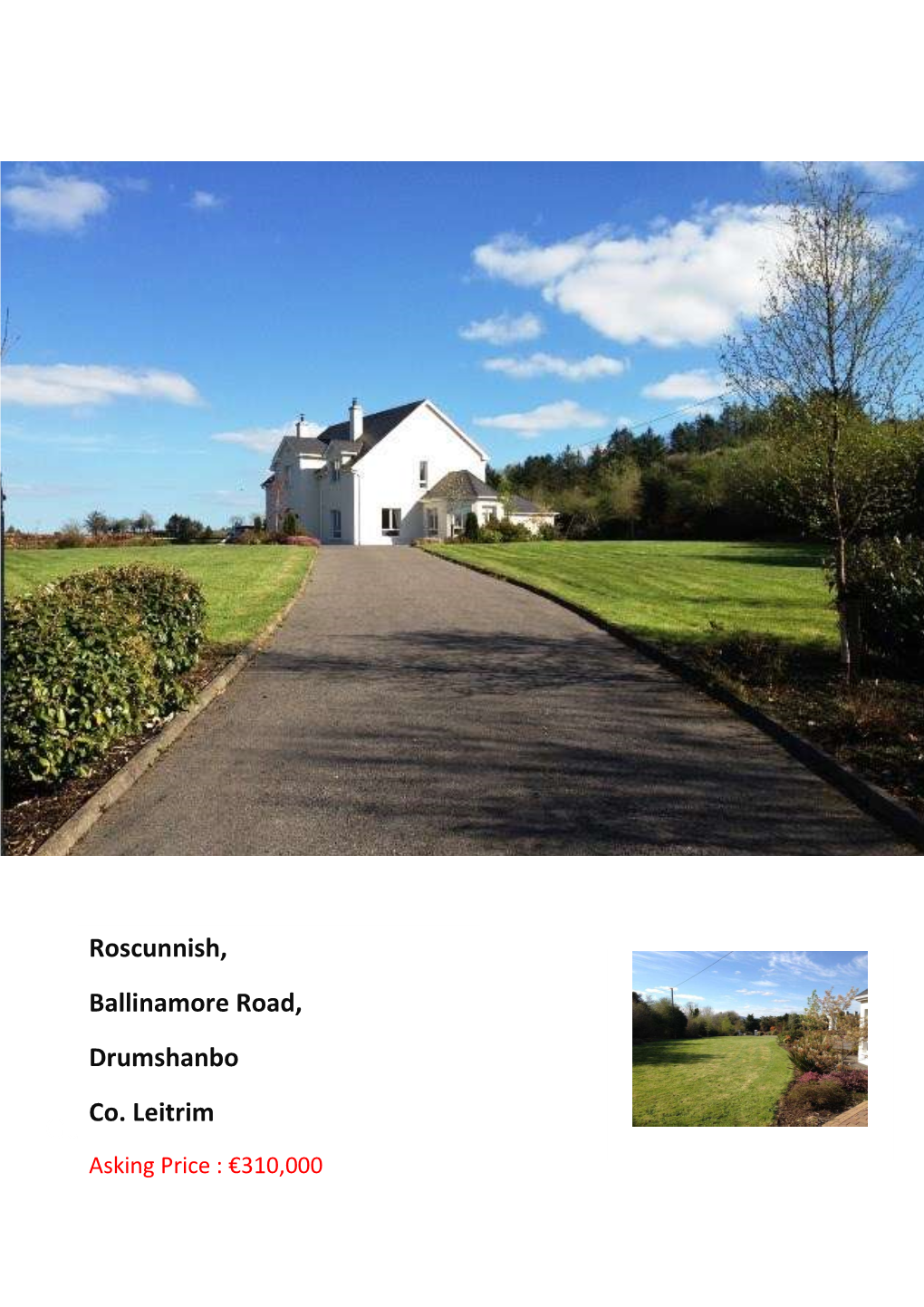 Roscunnish, Ballinamore Road, Drumshanbo Co. Leitrim Guide Price €330,000