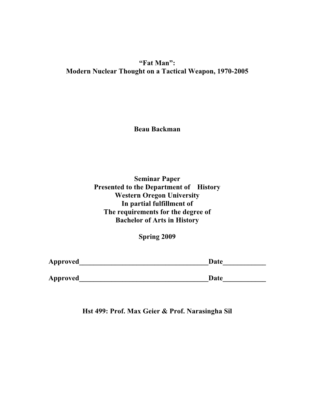 “Fat Man”: Modern Nuclear Thought on a Tactical Weapon, 1970-2005