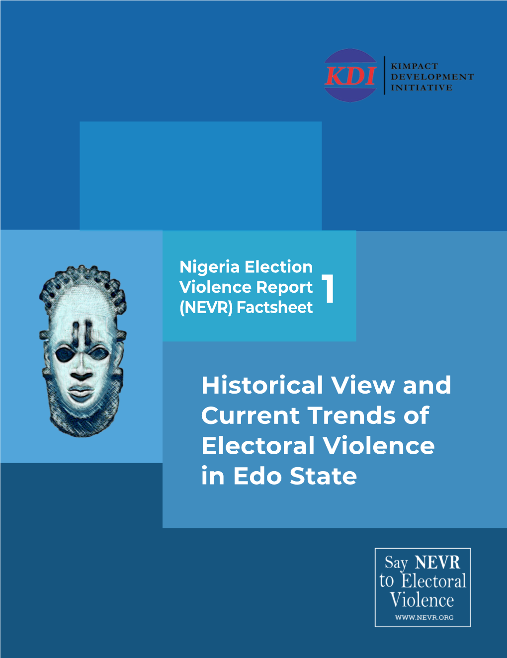 Historical View and Current Trends of Electoral Violence in Edo State 2 2020 Gubernatorial Election in Edo State