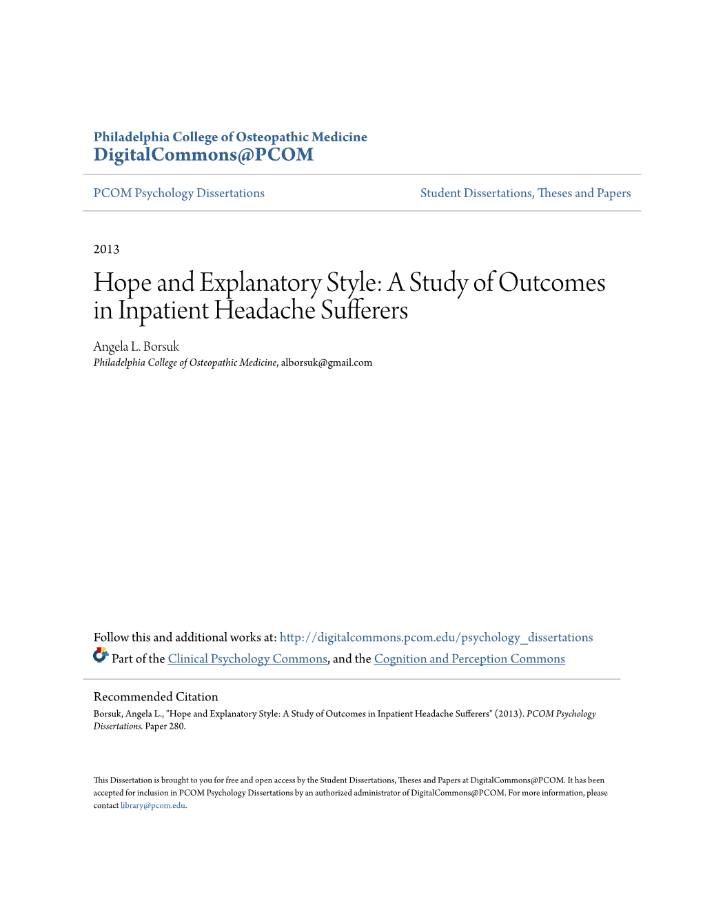 Hope and Explanatory Style: a Study of Outcomes in Inpatient Headache Sufferers Angela L