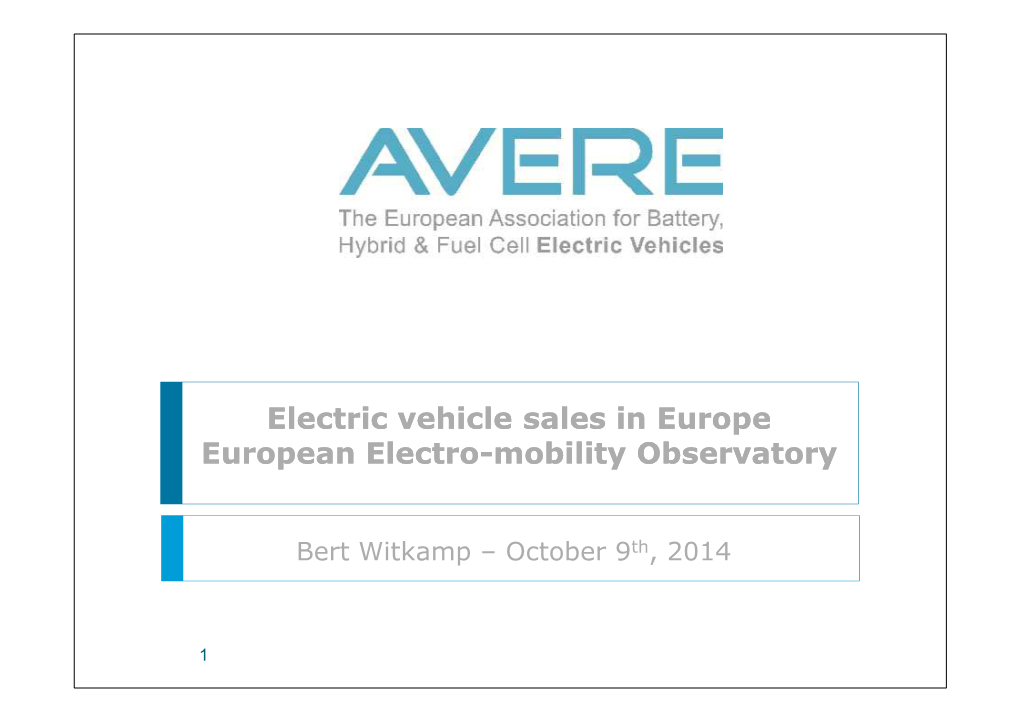 AVERE the European Association for Battery, Hybrid and Fuel Cell Electric Vehicles