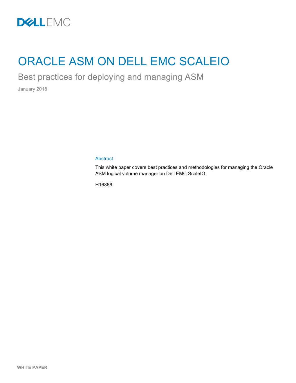ORACLE ASM on DELL EMC SCALEIO Best Practices for Deploying and Managing ASM