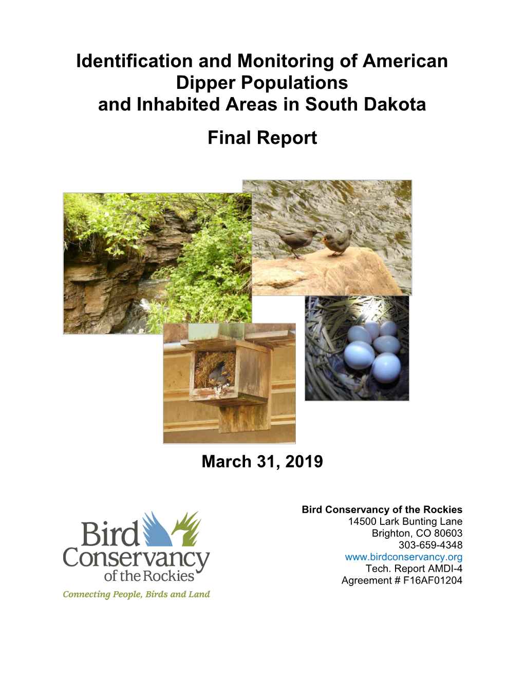 Identification and Monitoring of American Dipper Populations and Inhabited Areas in South Dakota, Final Report