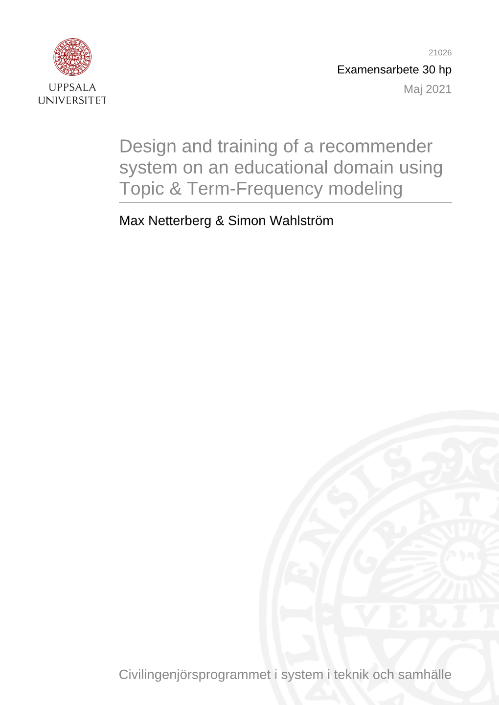 Design and Training of a Recommender System on an Educational Domain Using Topic & Term-Frequency Modeling