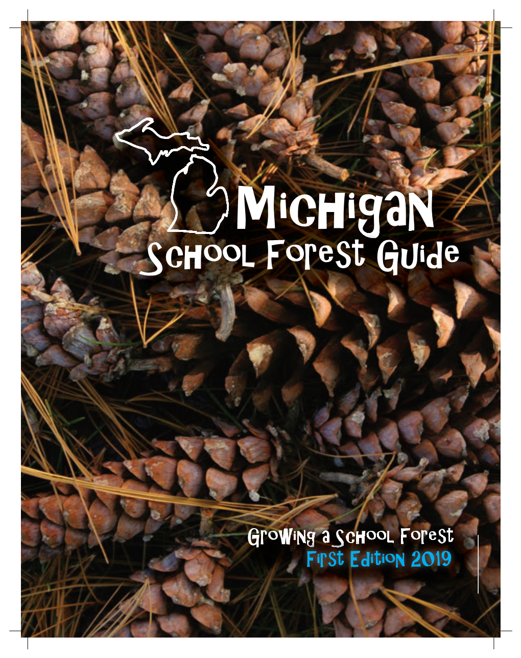 Michigan School Forest Guide