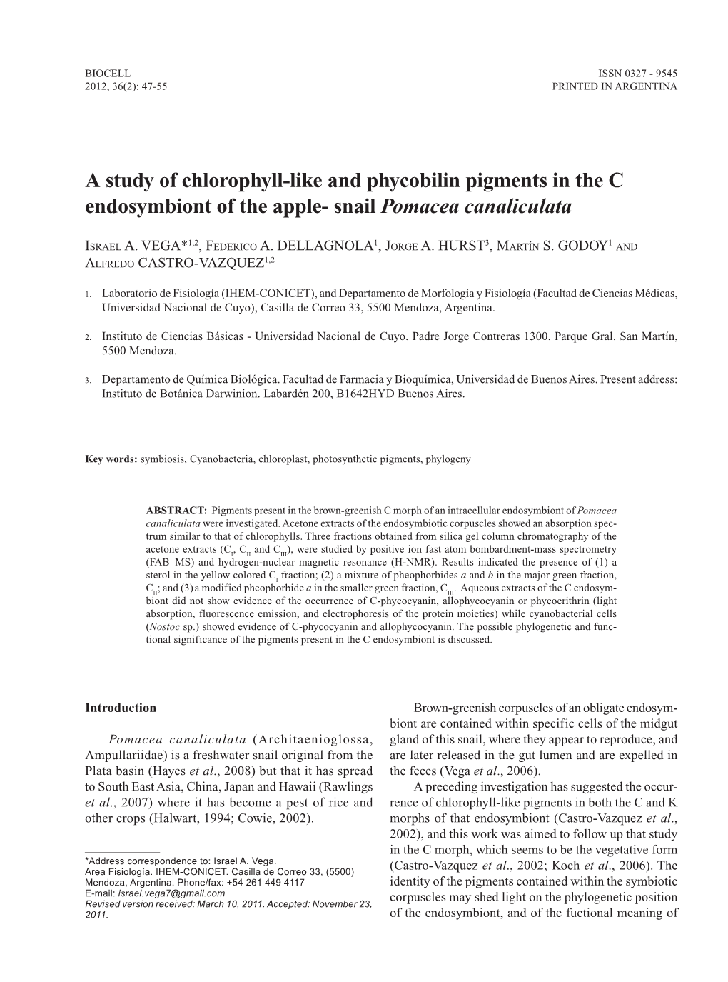 A Study of Chlorophyll-Like and Phycobilin Pigments in the C Endosymbiont of the Apple- Snail Pomacea Canaliculata