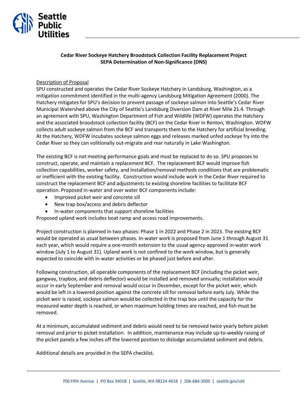 Cedar River Sockeye Hatchery Broodstock Collection Facility Replacement Project SEPA Determination of Non-Significance (DNS)