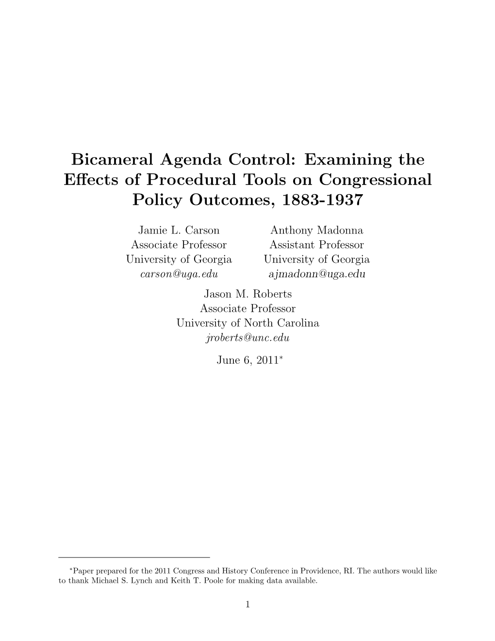 Bicameral Agenda Control: Examining the Eﬀects of Procedural Tools on Congressional Policy Outcomes, 1883-1937