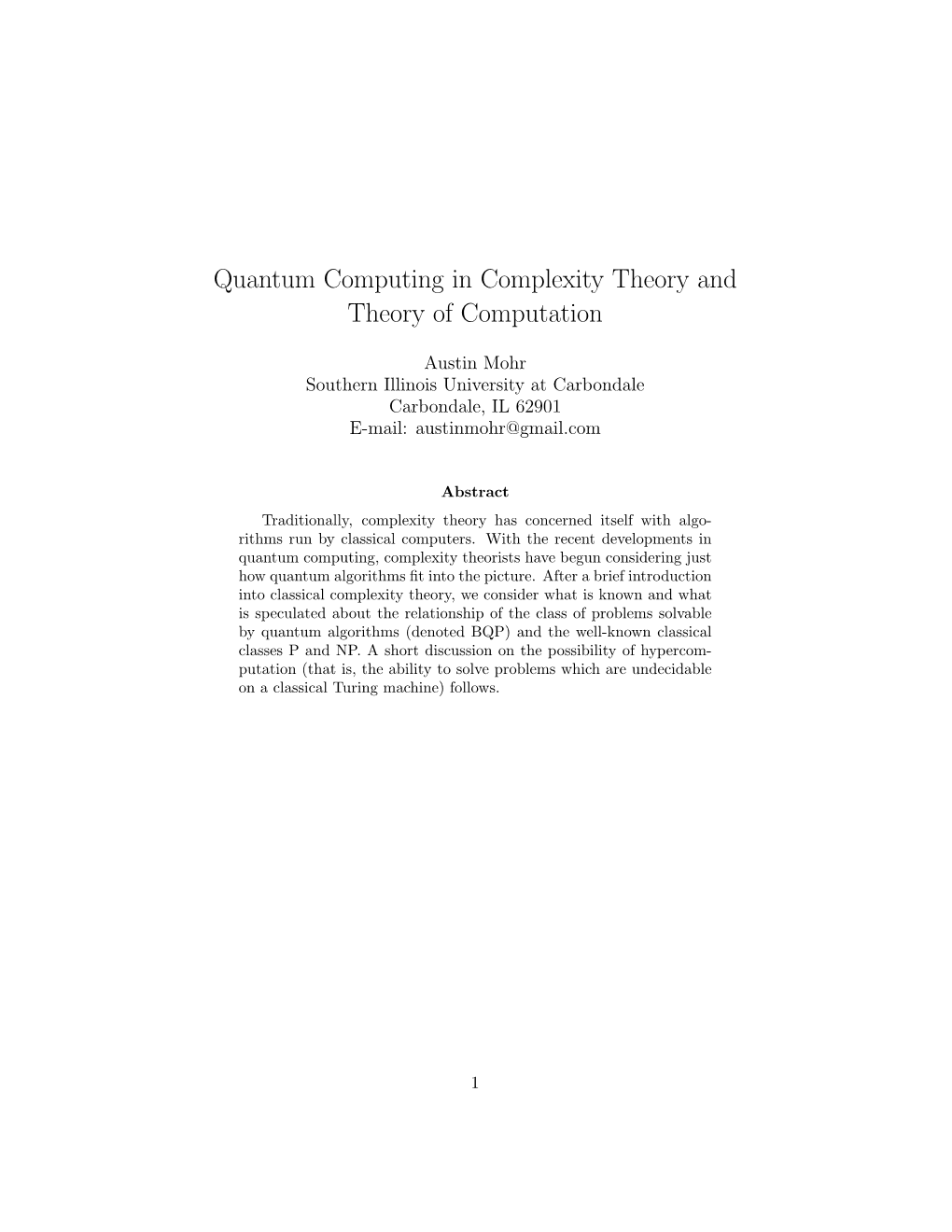 Quantum Computing in Complexity Theory and Theory of Computation