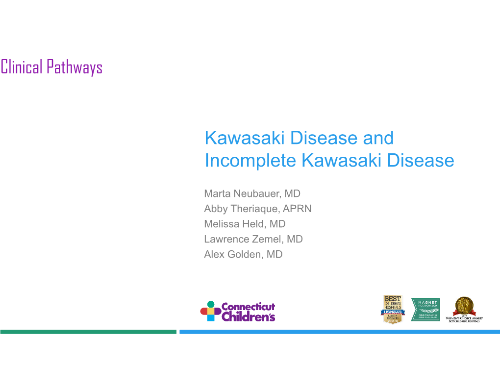 Clinical Pathways Kawasaki Disease and Incomplete Kawasaki Disease