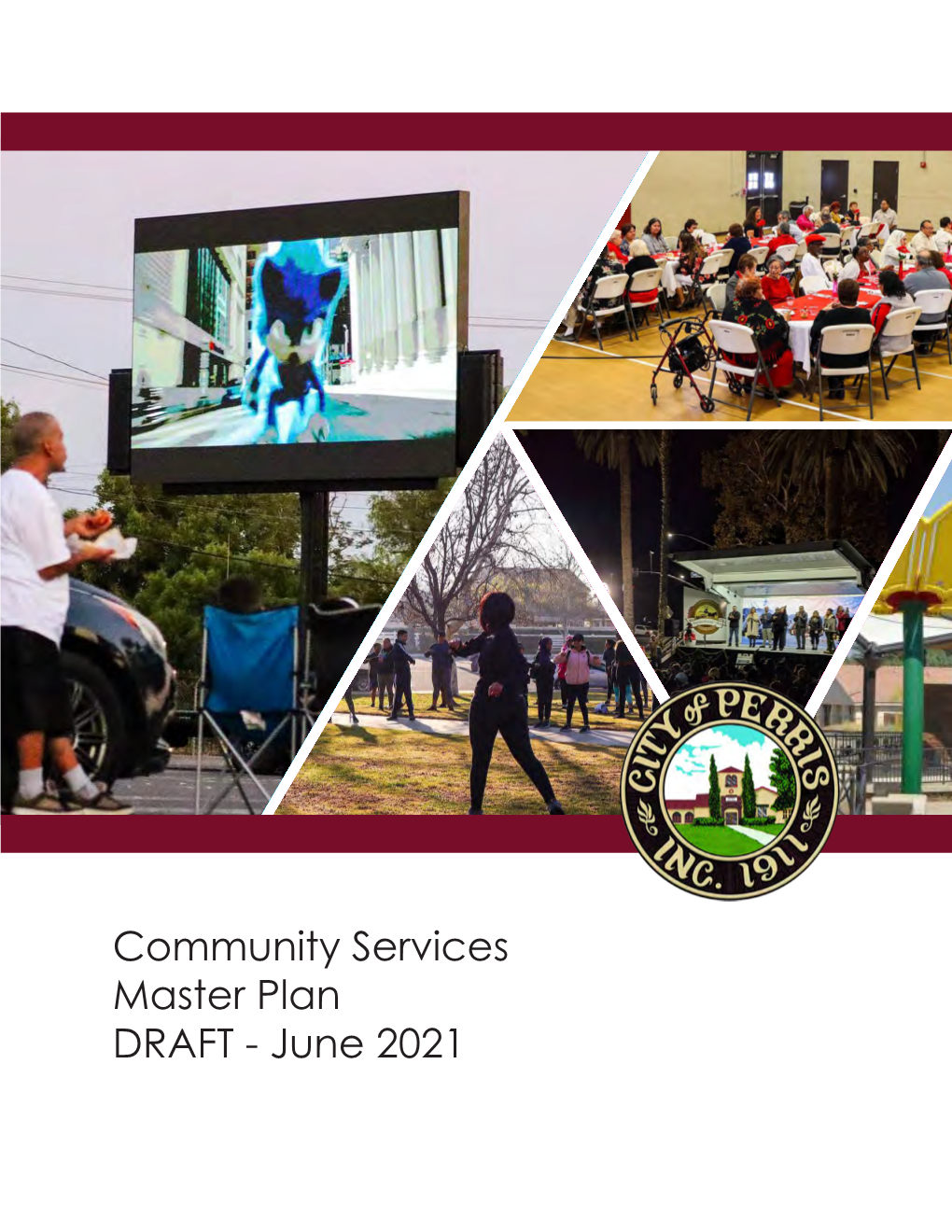 Community Services Master Plan DRAFT - June 2021 Community Services Master Plan