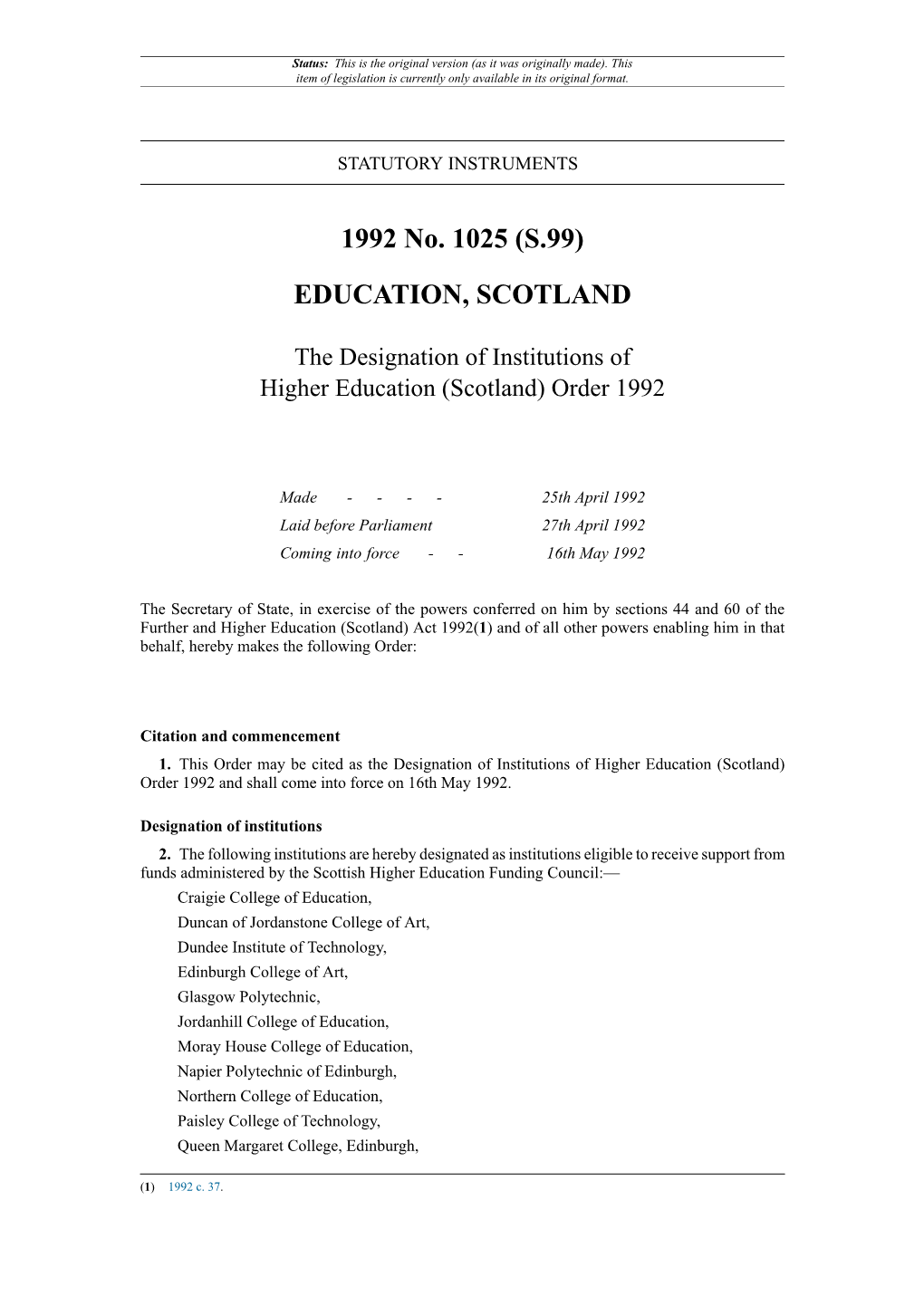 The Designation of Institutions of Higher Education (Scotland) Order 1992