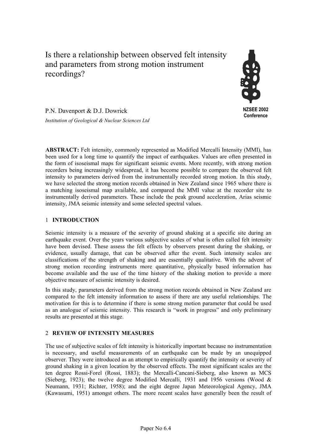 Is There a Relationship Between Observed Felt Intensity and Parameters from Strong Motion Instrument Recordings?