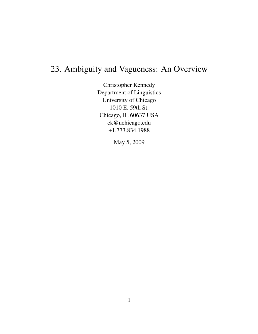 23. Ambiguity and Vagueness: an Overview