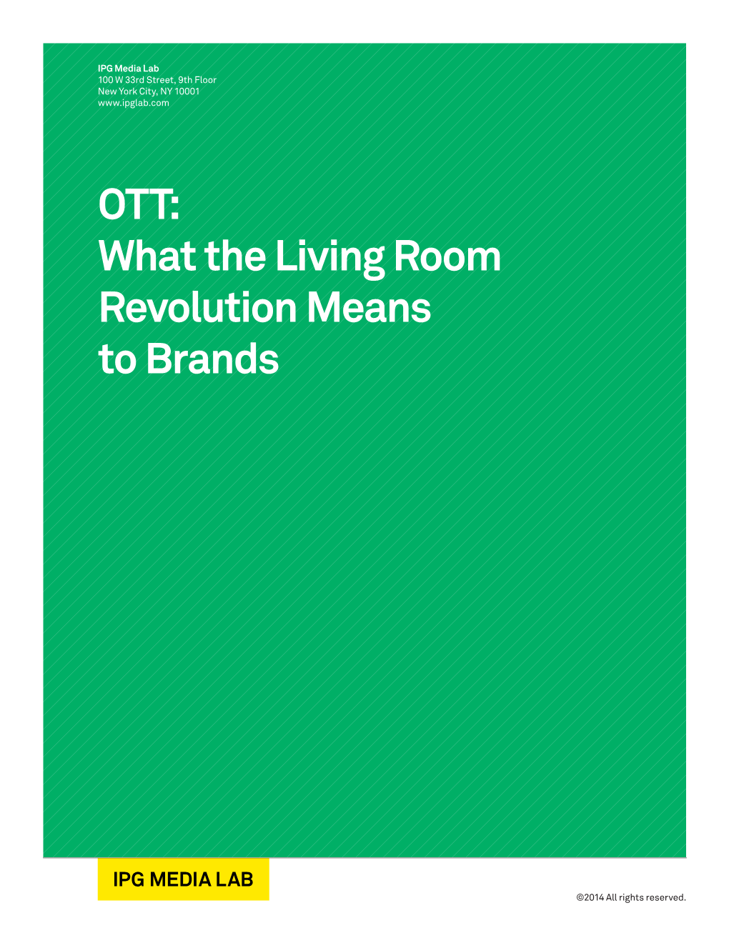 OTT: What the Living Room Revolution Means to Brands