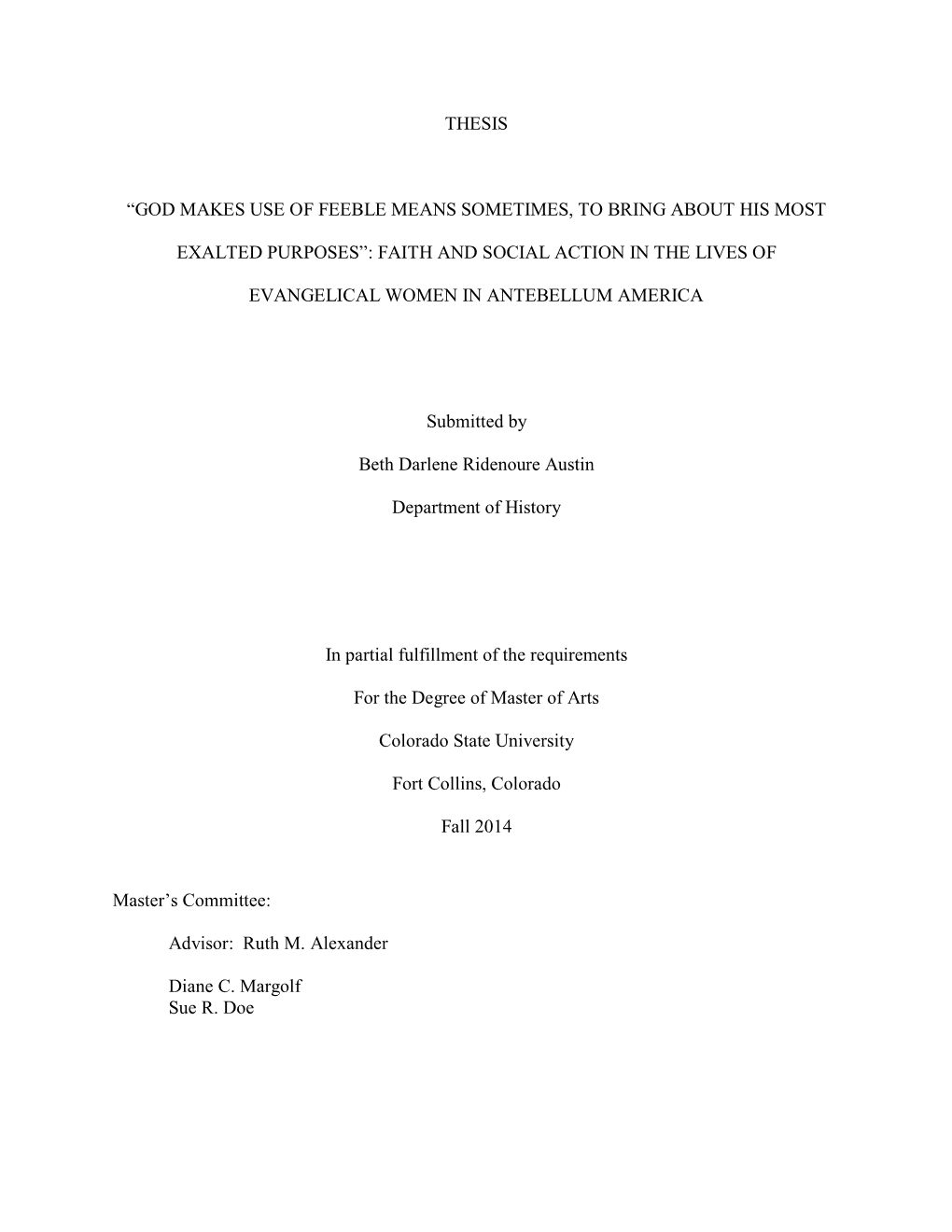 Thesis “God Makes Use of Feeble Means Sometimes, To