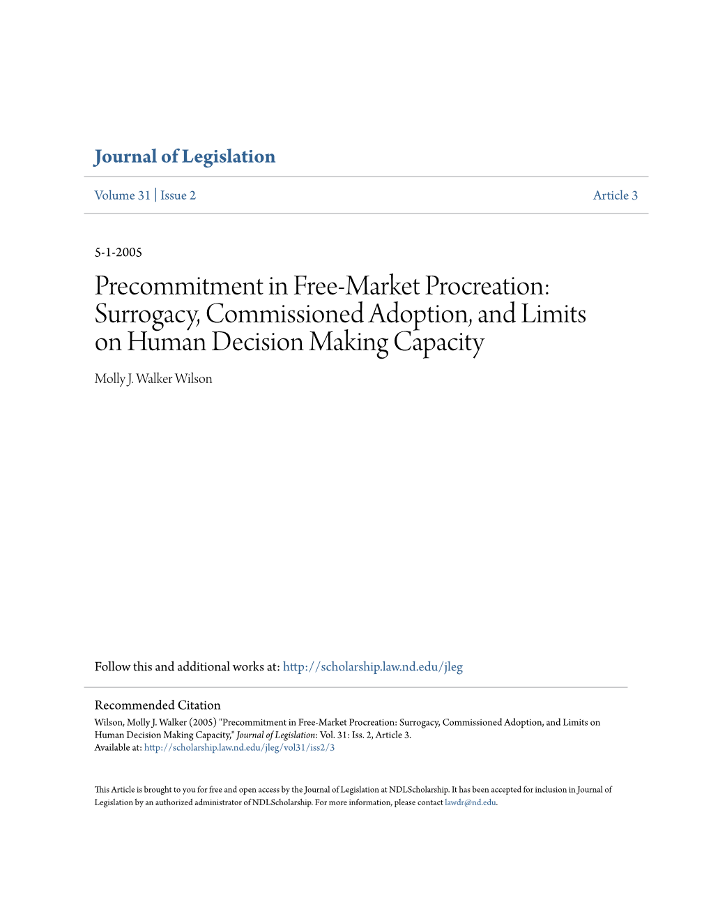 Precommitment in Free-Market Procreation: Surrogacy, Commissioned Adoption, and Limits on Human Decision Making Capacity Molly J