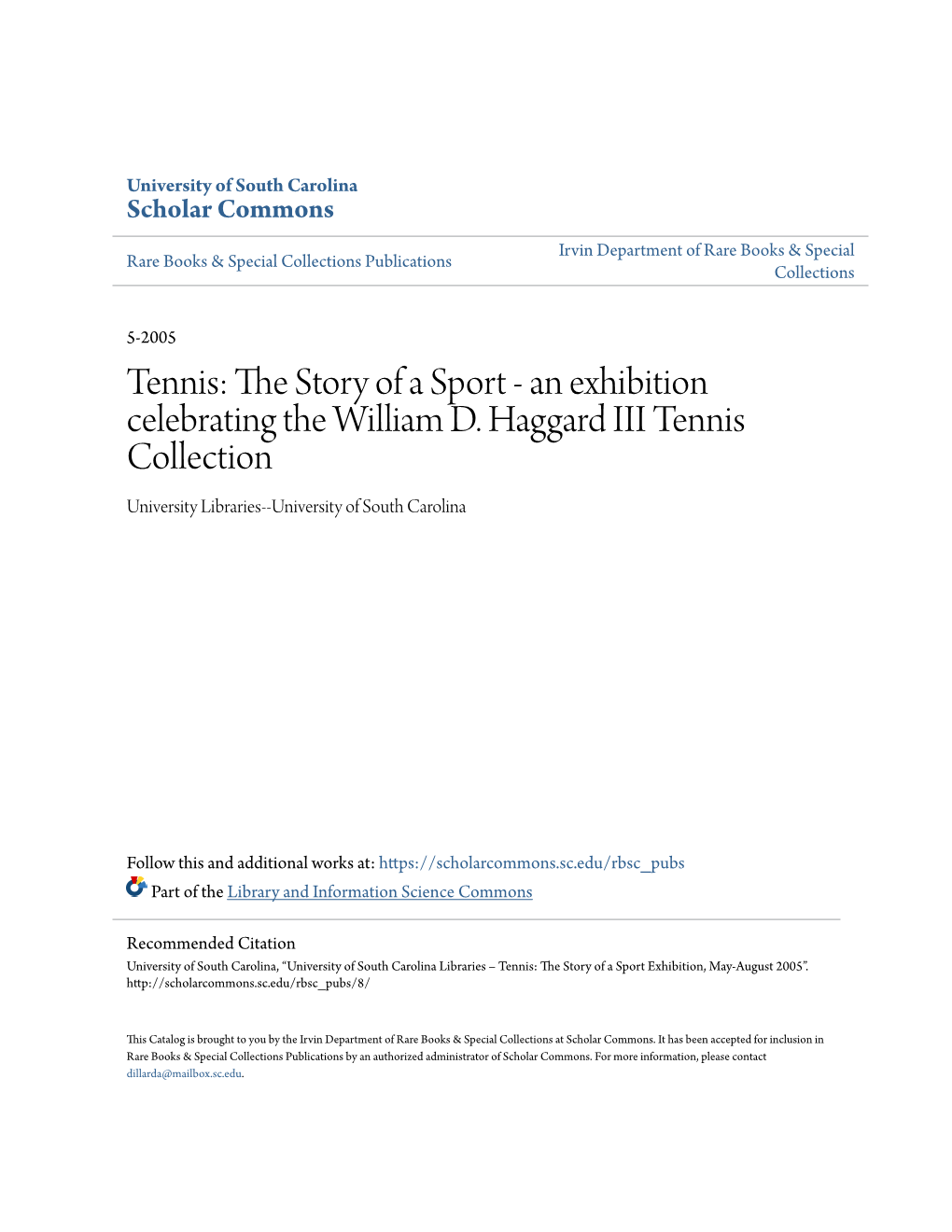 Tennis: the Ts Ory of a Sport - an Exhibition Celebrating the William D