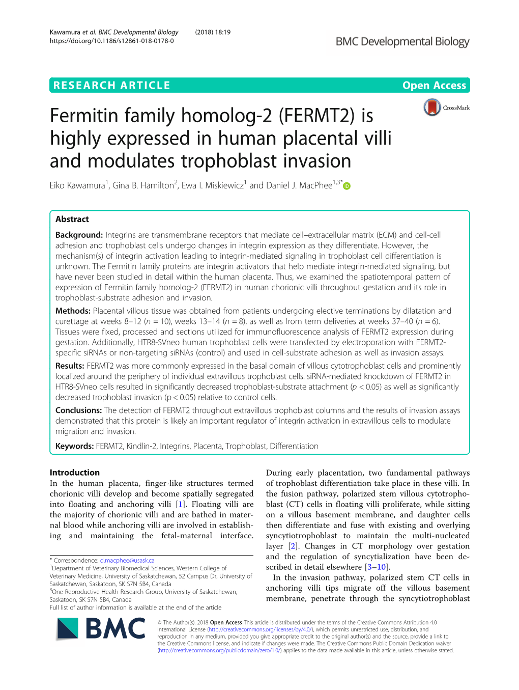 (FERMT2) Is Highly Expressed in Human Placental Villi and Modulates Trophoblast Invasion Eiko Kawamura1, Gina B