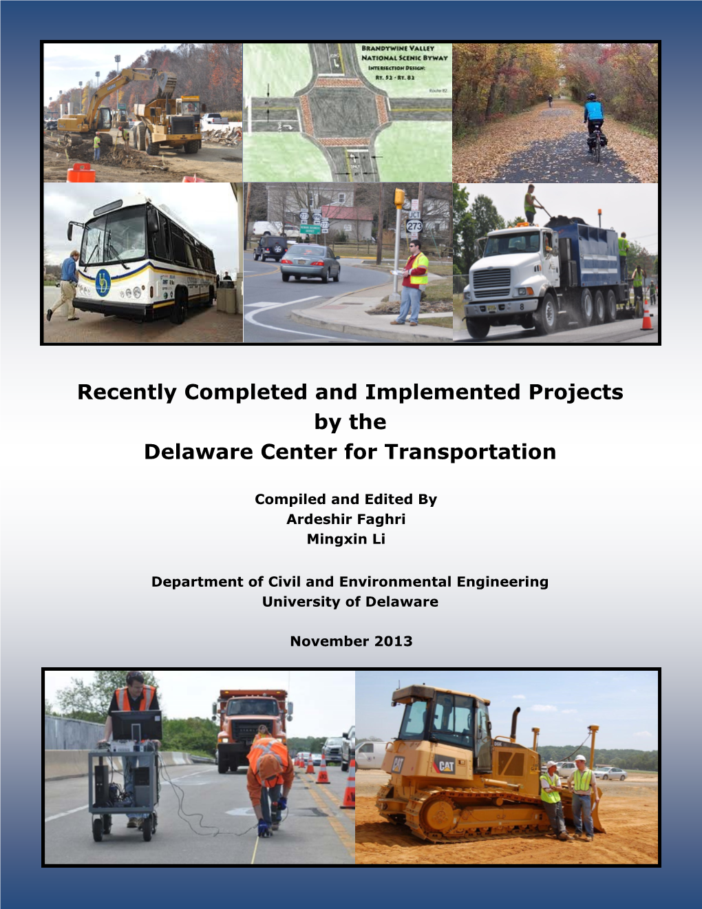 Recently Completed and Implemented Projects by the Delaware Center for Transportation